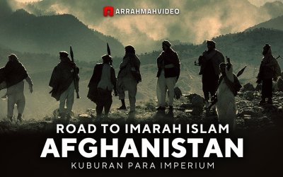 Road To Imarah Islam: Afghanistan Kuburan Para Imperium