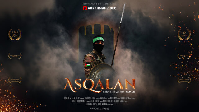 Asqalan, Benteng Akhir Zaman (Film Dokumenter)