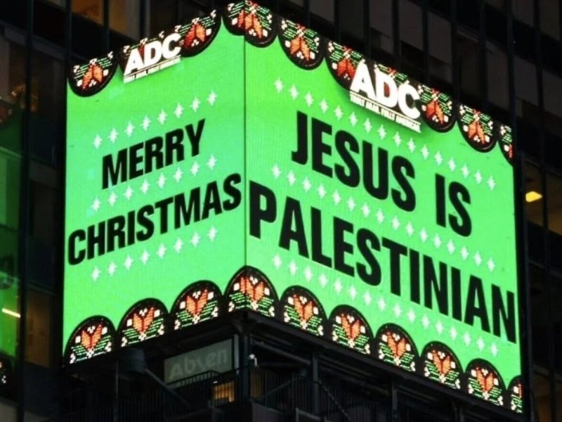 Perayaan Natal di AS Gempar, Billboard di New York Tulis "Jesus is Palestinian"
