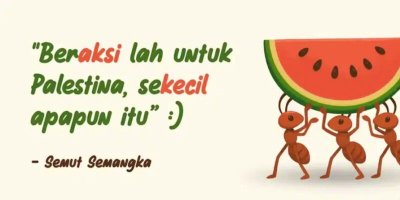 Gerakan “Semut Semangka” Siap Ramaikan Gelombang Solidaritas untuk Palestina di Monas